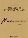 Legend Of Castle Armagh w/online audio [concert band] Murtha SCORE/PTS