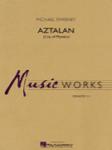 Aztalan (City of Mystery) w/online audio [conc band] SCORE/PTS