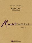 Aztalan (City of Mystery) w/online audio [conc band] SCORE/PTS