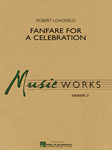 Hal Leonard Longfield R   Fanfare for a Celebration - Concert Band