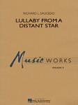 Hal Leonard Saucedo R   Lullaby from a Distant Star - Concert Band