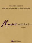 [Limited Run] Funky, Rockin' Choo Choo