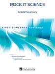 Rock It Science [concert band] Buckley Score & Pa