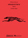Speedgetsem (march) - For Brass Band Full Score