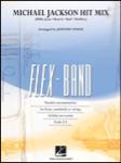 Michael Jackson Hit Mix - Flex Band Arrangement