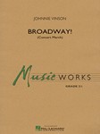 Broadway! [concert band] Conc Band
