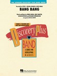 Bang Bang [concert band] Score & Pa