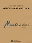 Heroes Near And Far