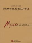 Everything Beautiful [concert band] Hazo Score & Pa