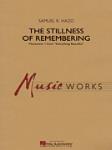 The Stillness of Remembering [concert band] Hazo Score & Pa