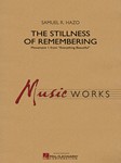 The Stillness of Remembering [concert band] Hazo Score & Pa