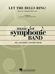 Let the Bells Ring! [concert band] Buckley Conc Band