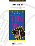 Take on Me [concert band] Murtha Score & Pa