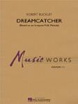 Dreamcatcher [concert band] Buckley Score & Pa