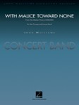 With Malice Toward None (from Lincoln) - for Solo Trumpet and Concert Band