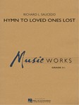 Hymn to Loved Ones Lost [concert band] Saucedo Score & Pa