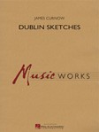 Dublin Sketches [concert band] Curnow Score & Pa