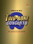 Two-Bone Concerto - 2 Trombones And Wind Orchestra
