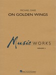 On Golden Wings [concert band] Oare Score & Pa