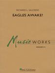 Eagles Awake! [concert band] Saucedo Score & Pa