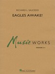 Eagles Awake! [concert band] Saucedo Score & Pa