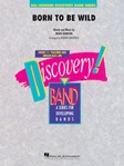 Born to Be Wild [concert band] Longfield Conc Band