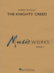 Hal Leonard Buckley R   Knights Creed - Concert Band