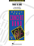 Hal Leonard Pasek / Paul Brown M  This Is Me (from Greatest Showman) - Concert Band