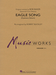 Hal Leonard Buckley R   Eagle Song - Concert Band