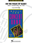 Hal Leonard  Brown M  On the Fields of Glory - Concert Band