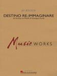 Destino Re-Immaginare (A Fantasy On Motifs Of G. Verdi)