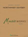 Hal Leonard Saucedo R   Northwest Odyssey - Concert Band