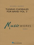 Tuning Chorales for Band - Volume 3