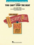 You Can't Stop the Beat (from Hairspray) - Concert Band