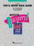 You'll Never Walk Alone (from Carousel) - Concert Band