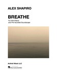 Breathe - for Concert Band and Prerecorded Soundscape