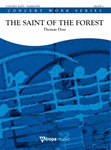 The Saint of the Forest - for Concert Band, Grade 4 9:35 Score and Parts