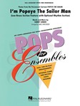 Hal Leonard Lerner Christensen  I'm Popeye the Sailor Man
 - Low Brass Ensemble (opt. rhythm section)