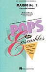 [Limited Run] Mambo No. 5 - Percussion Ensemble