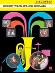 Concert Warm-ups & Chorales  Volume 1