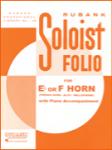 Soloist Folio - F or Eb Horn with Piano Accompaniment f horn