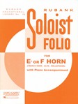 Soloist Folio - F or Eb Horn with Piano Accompaniment f horn