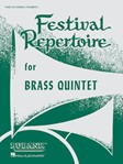 Festival Repertoire / Brass Quintet