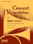 Concert Repertoire For Brass Sextet