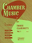 Chamber Music For Three Clarinets Vol 1 CLAR ENS