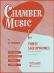 Rubank Various Voxman H  Chamber Music for Three Saxophones - Saxophone Trio