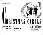 Christmas Carols for Band or Brass Choir - Baritone B.C.