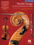World Songs for Solo Instruments and Strings [conductor] Mix Inst