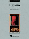 Matryoshka (Festival of Russian Folk Songs) [string ensemble] Curnow Score & Pa