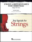 Hal Leonard Rox J Moore L  I Want a Hippopotamus for Christmas - String Orchestra